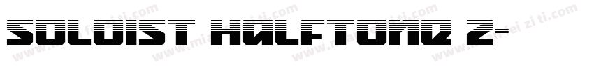 Soloist Halftone 2字体转换